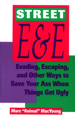 book review Street E & E - Evading, Escaping, And Other Ways To Save Your Ass When Things Get Ugly
