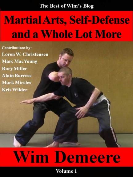 Martial Arts, Self-Defense and a Whole Lot More, Volume 1