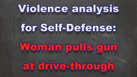Violence analysis 017- Woman pulls gune at drive through